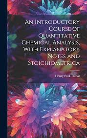 An Introductory Course of Quantitative Chemical Analysis